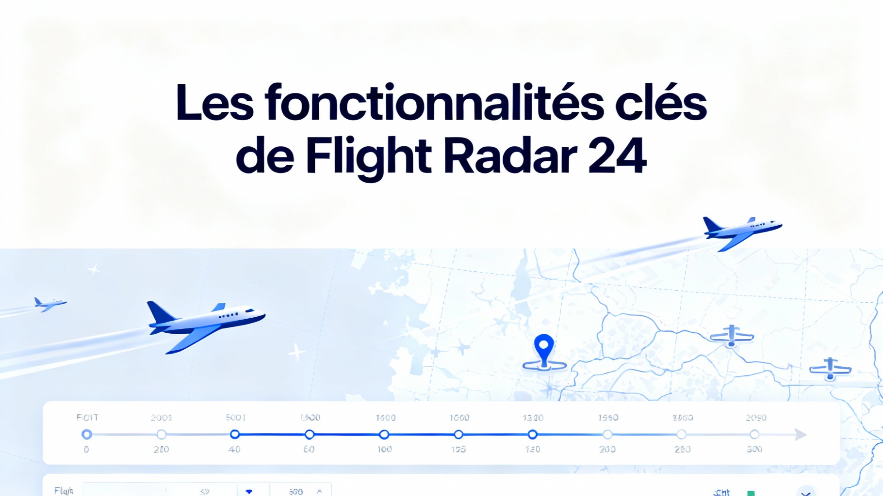 Les fonctionnalités clés de Flight Radar 24