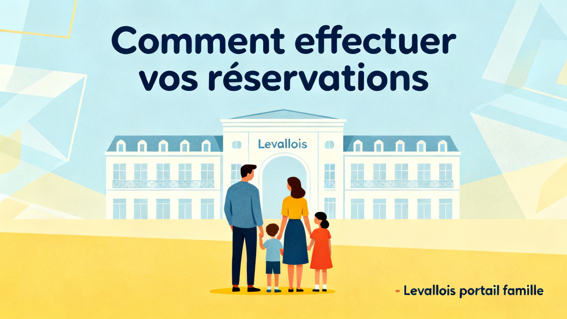 Comment effectuer vos réservations