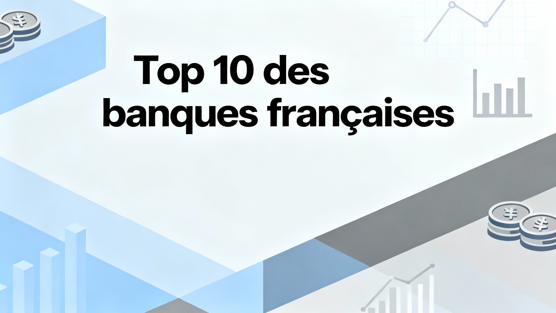 Top 10 des banques françaises